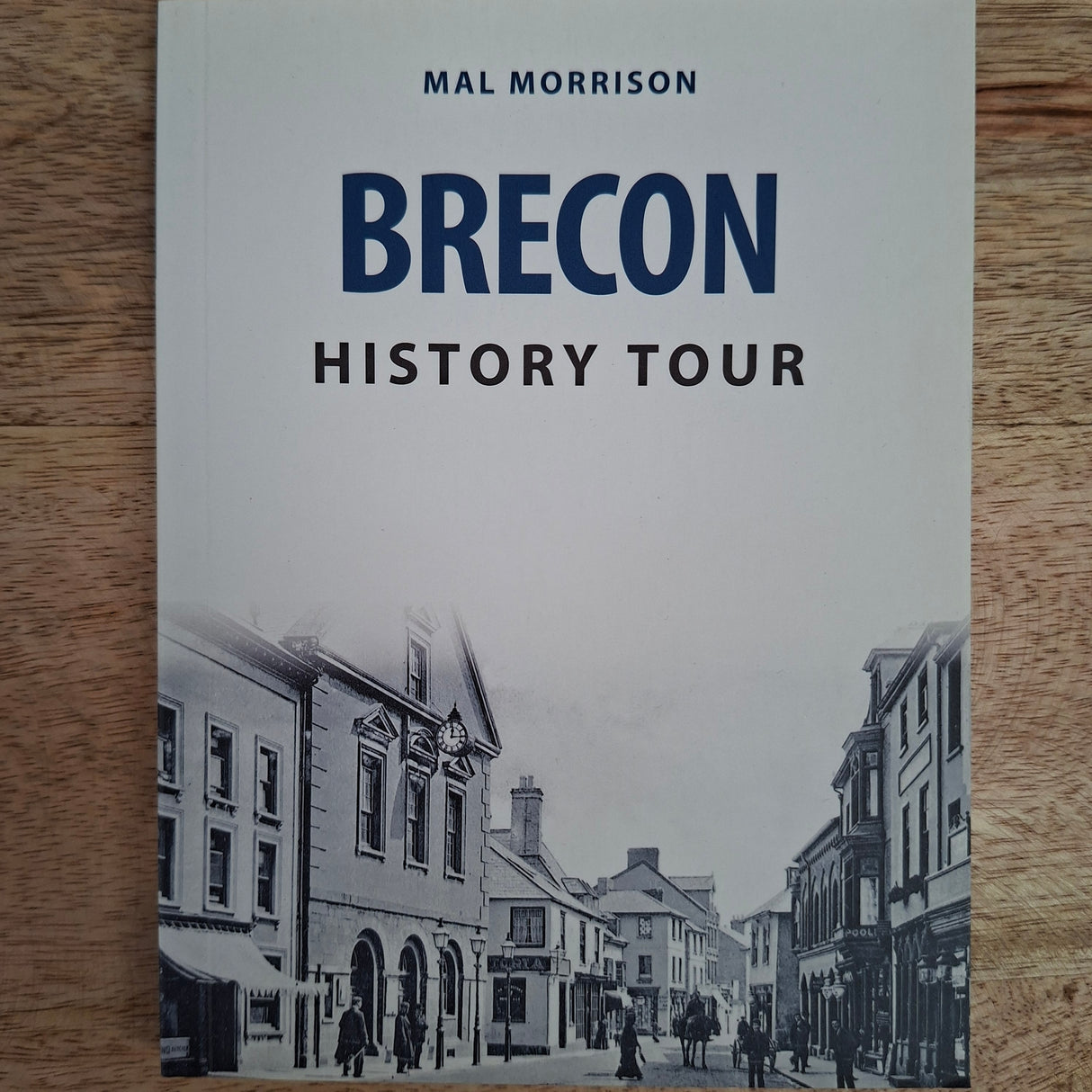 Brecon History Tour by Malcolm Morrison