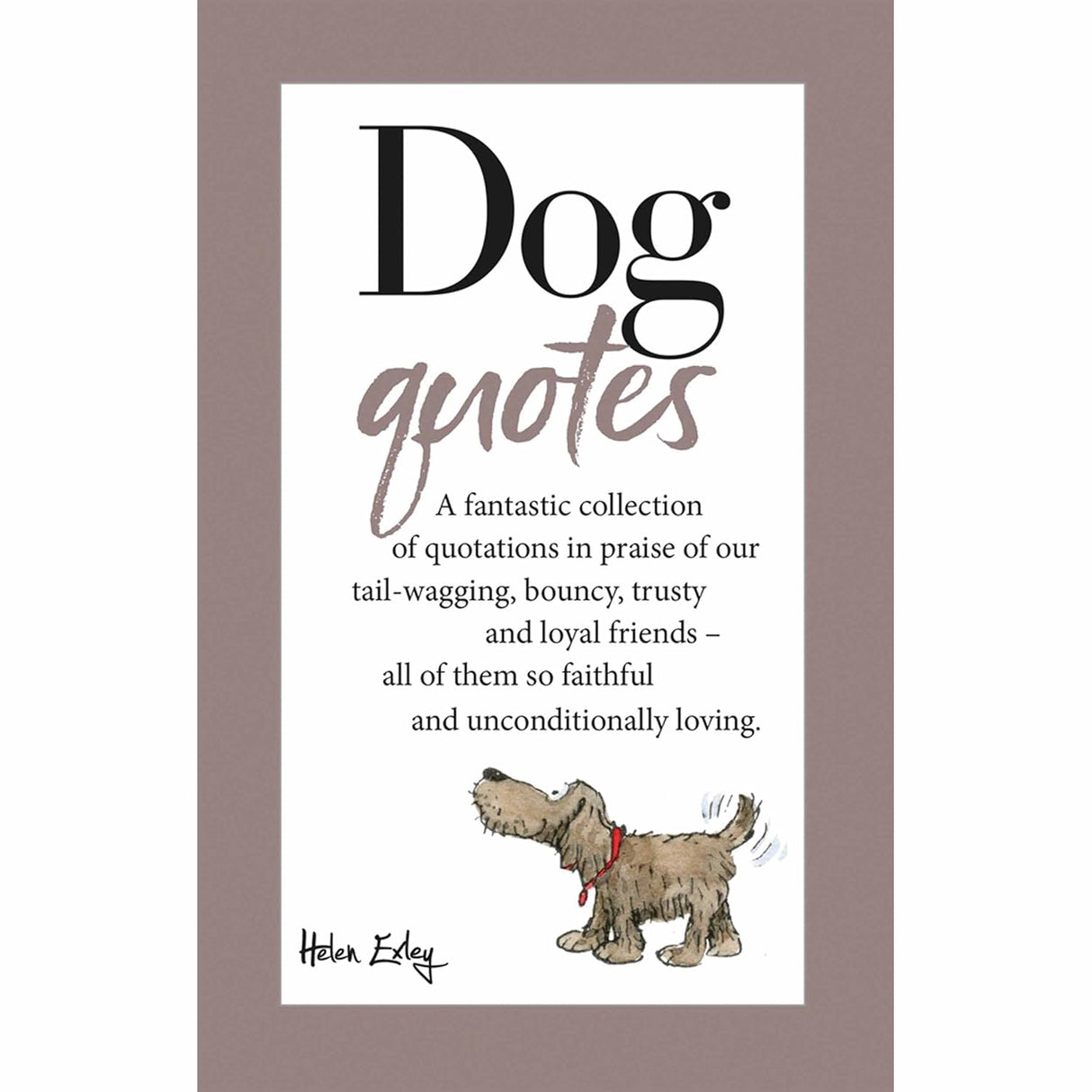 Dog Quotes- TALL JOKES Book by Helen Exley