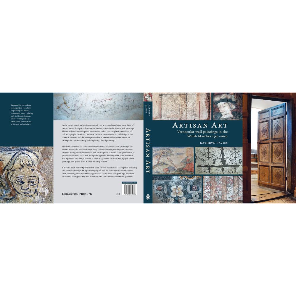 Artisan Art: Vernacular wall paintings in the Welsh Marches, 1550–1650 NEW EDITION by Kathryn Davies