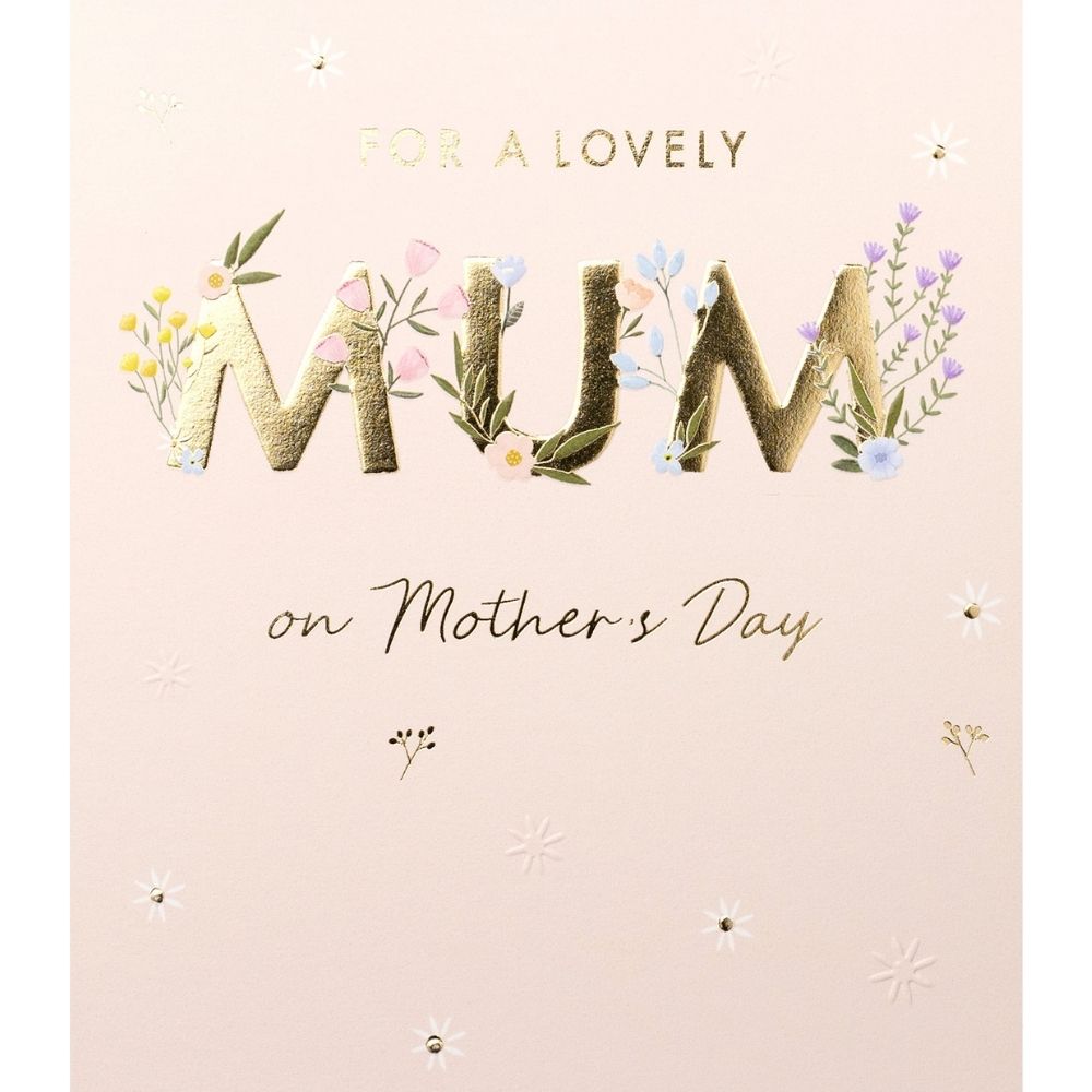 Woodmansterne Mum Gold Floral Type Mother's Day Card