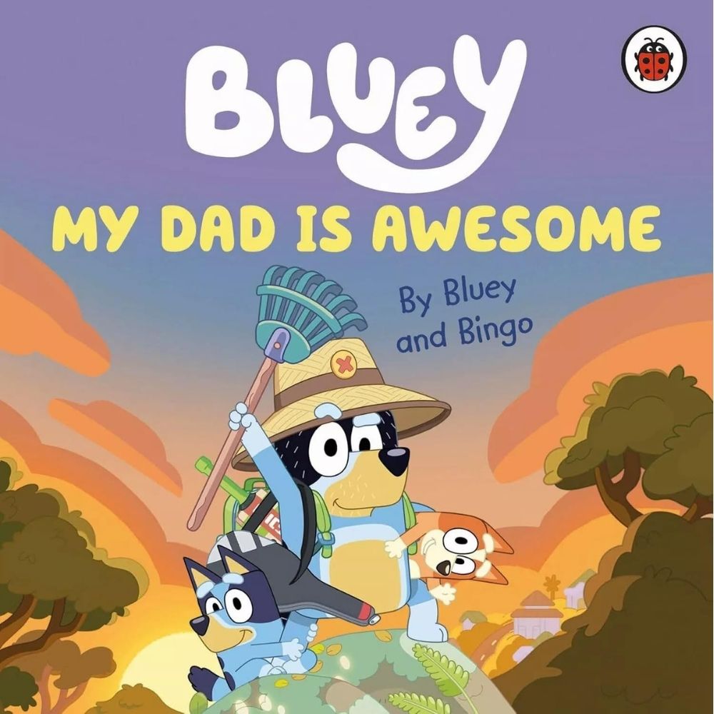 Bluey My Dad is Awesome! Paperback Children's Book