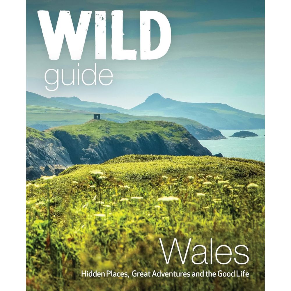 Daniel Start & Tania Pascoe Wild Guide: Wales Guidbbok