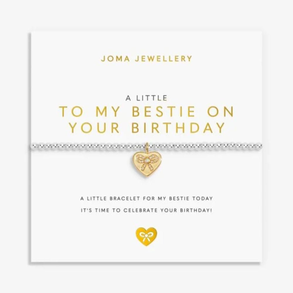 Joma Jewllery A Little 'To My Bestie On Your Birthday' Bracelet in Silver and Gold Plating - Old Railway Line Garden Centre