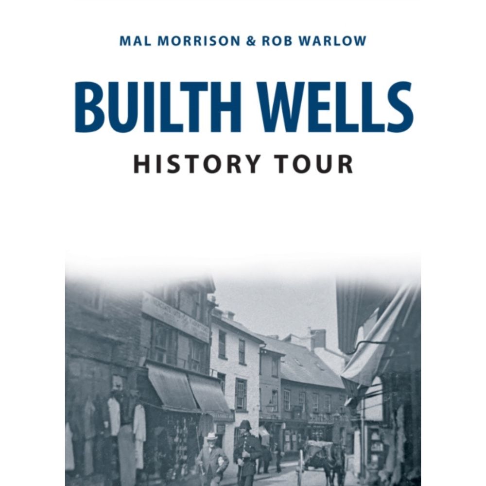 Mal Morrison & Rob Warlow Builth Wells History Tour Book