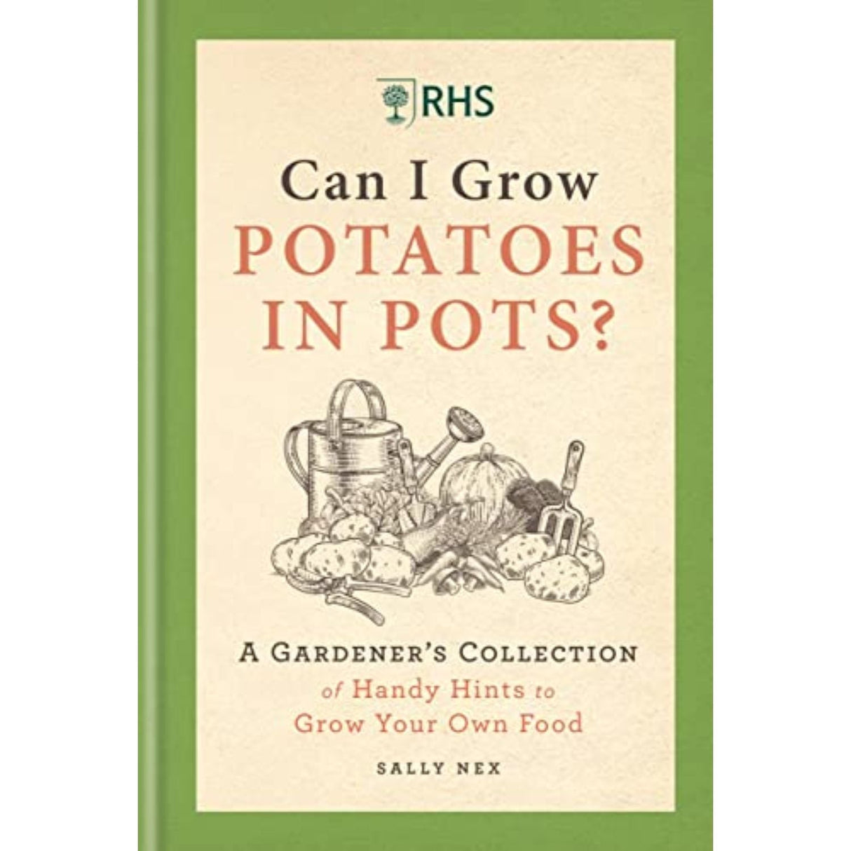 RHS Can I Grow Potatoes in Pots? by Sally Nex - Old Railway Line Garden Centre