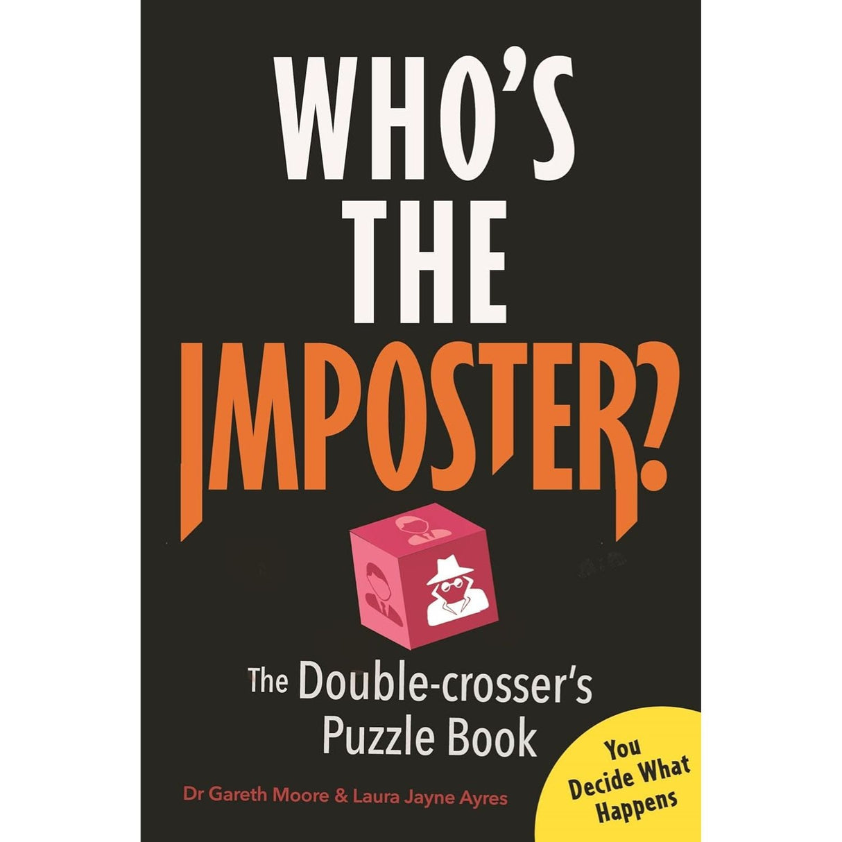 Who’s the Imposter? The Double - crosser’s Puzzle Book by Dr Gareth Moore & Laura Jayne Ayres - Old Railway Line Garden Centre