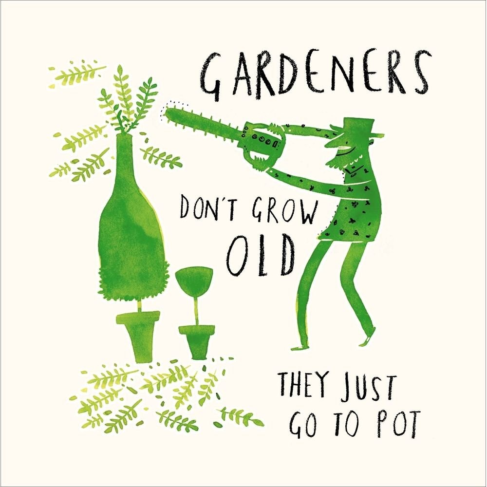 Woodmansterne Gardening Go to Pot Birthday Card - Old Railway Line Garden Centre