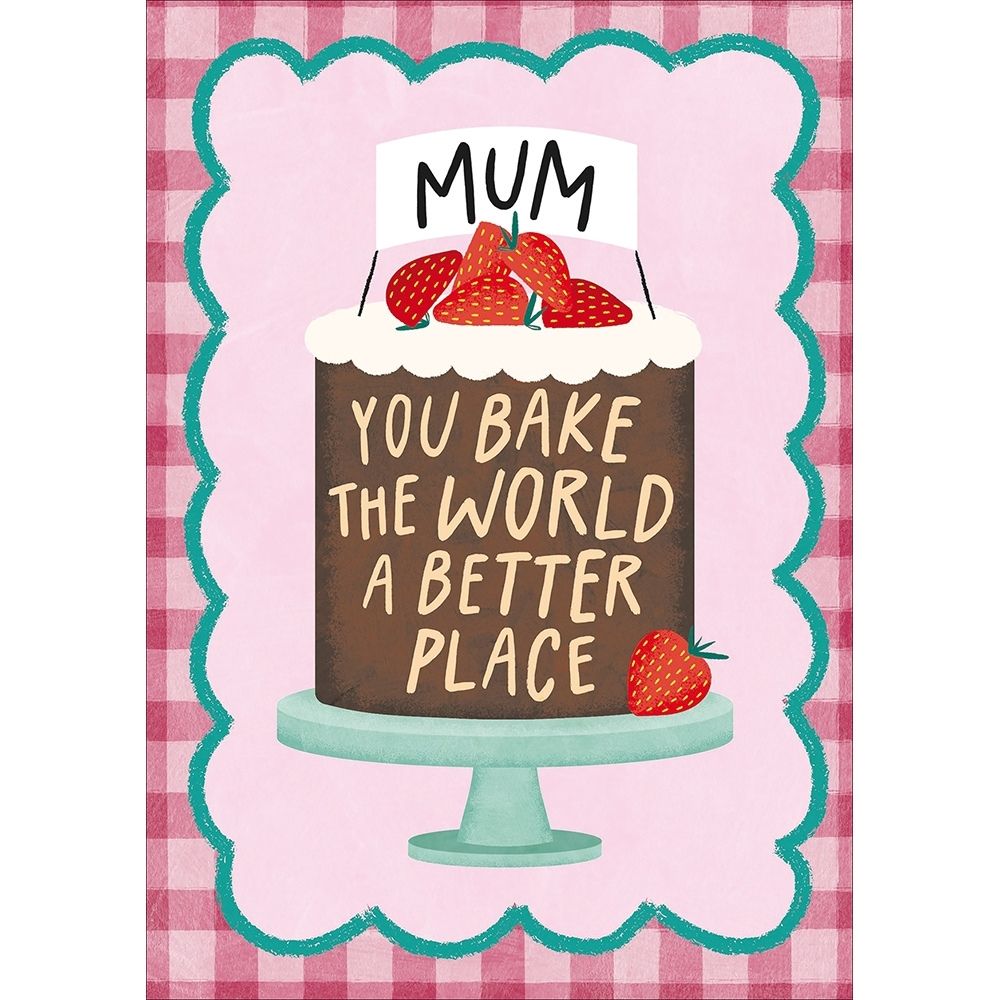 Woodmansterne Mum Bake the World Mother's Day Card - Old Railway Line Garden Centre