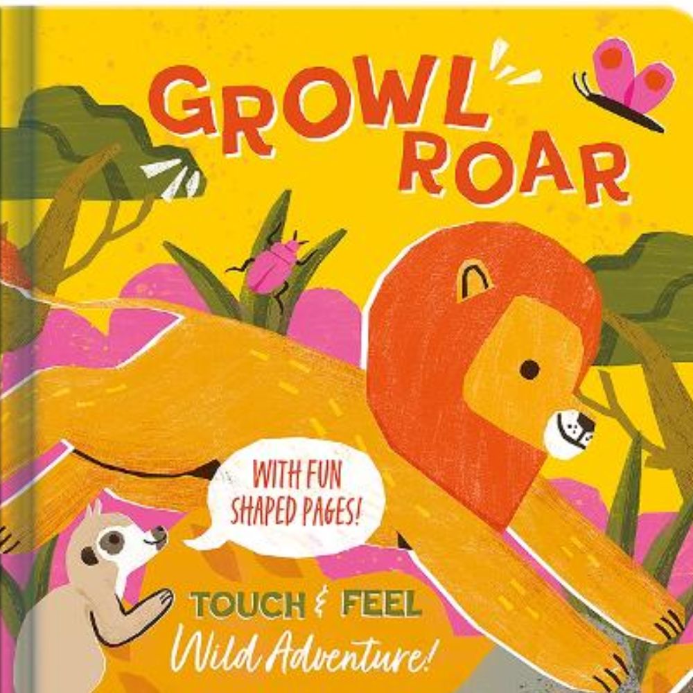 Growl Roar!: Wild Adventure Book