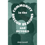 Community in the Brecon Beacons and Beyond by Alan Lovell