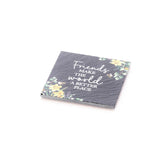 Richard Langs 'Friends Make The World' Slate Coaster - 7FD111