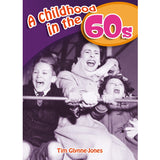 A Childhood in the 60s Book by Tim Glynne-Jones