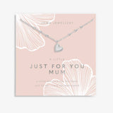 Joma Jewellery A Little Necklace 'Just For You Mum' Necklace in Silver Plating