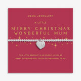 Joma Jewellery Christmas A Little 'Merry Christmas Wonderful Mum' Bracelet