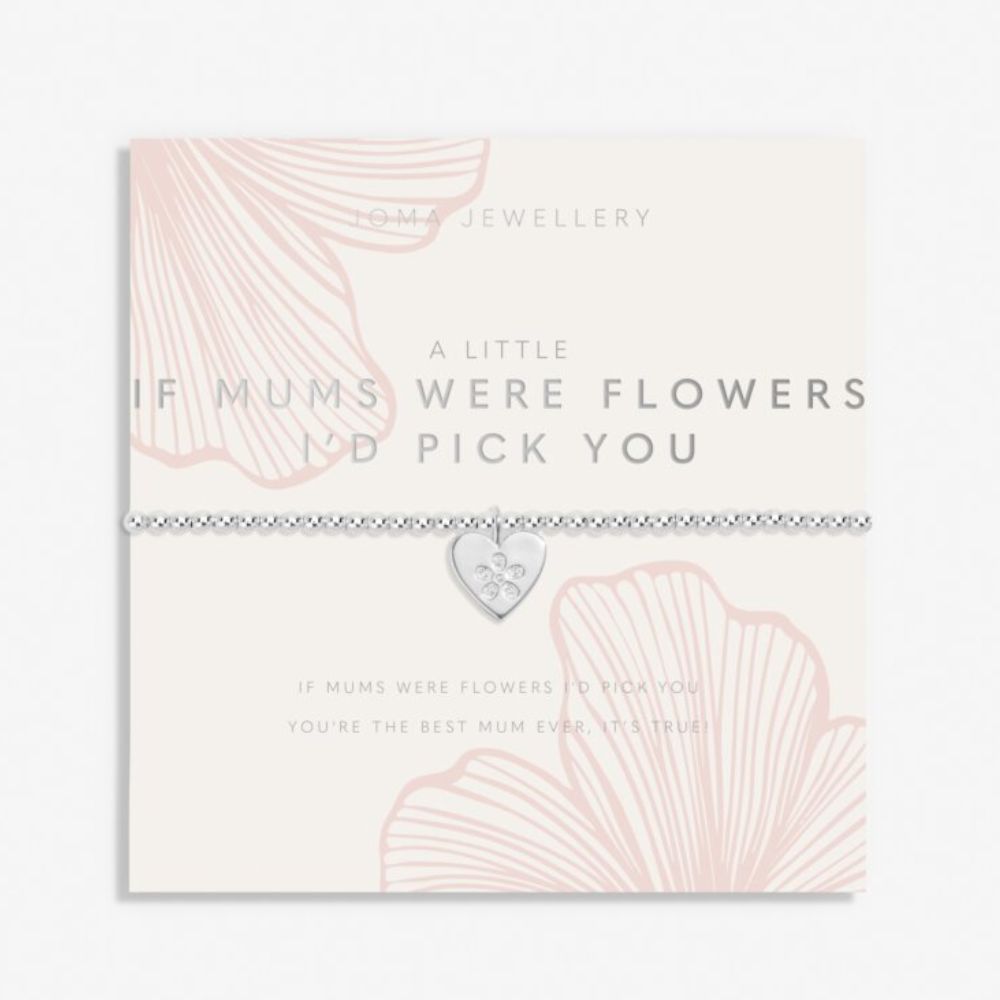Joma Jewellery Mother's Day A Little 'If Mums Were Flowers I'd Pick You' Bracelet In Silver Plating