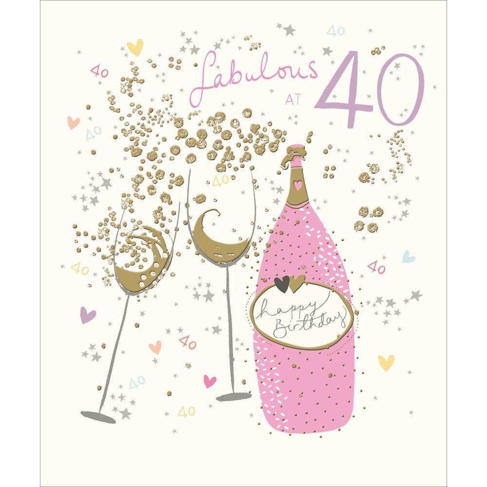 Woodmansterne 40th Fabulous Champagne Birthday Card