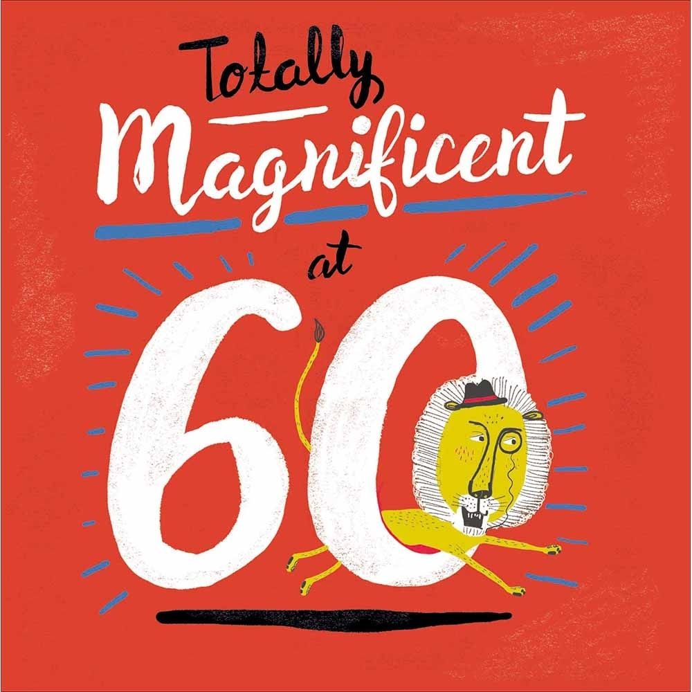 Woodmansterne 60th Totally Magnificent Birthday Card