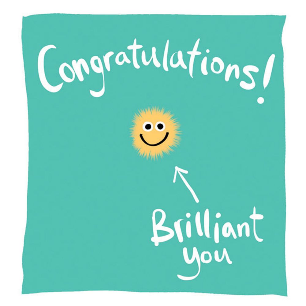 Woodmansterne Brilliant You Sunshine Congratulations Card