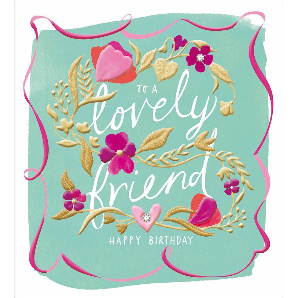 Woodmansterne Florals Lovely Friend Happy Birthday Card