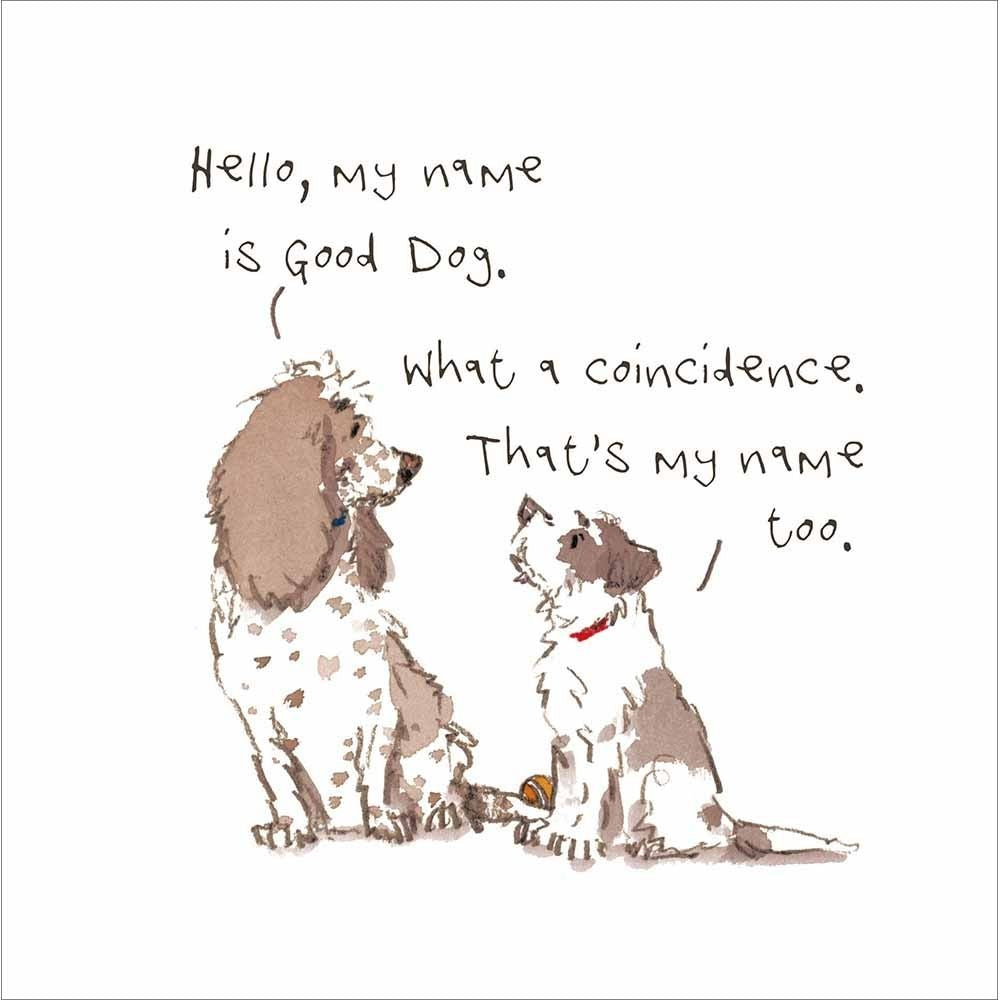 Woodmansterne Good Dog Funny Blank Card