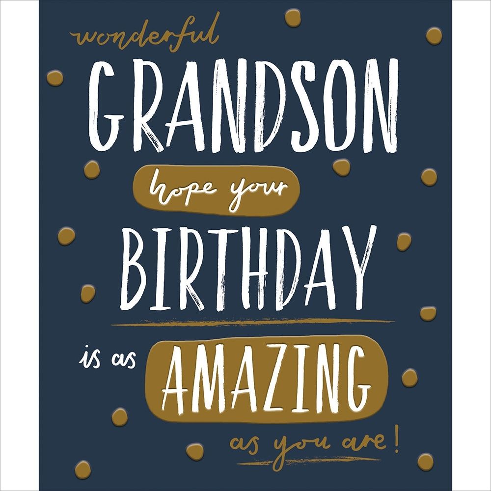 Woodmansterne Grandson Amazing as You Birthday Card