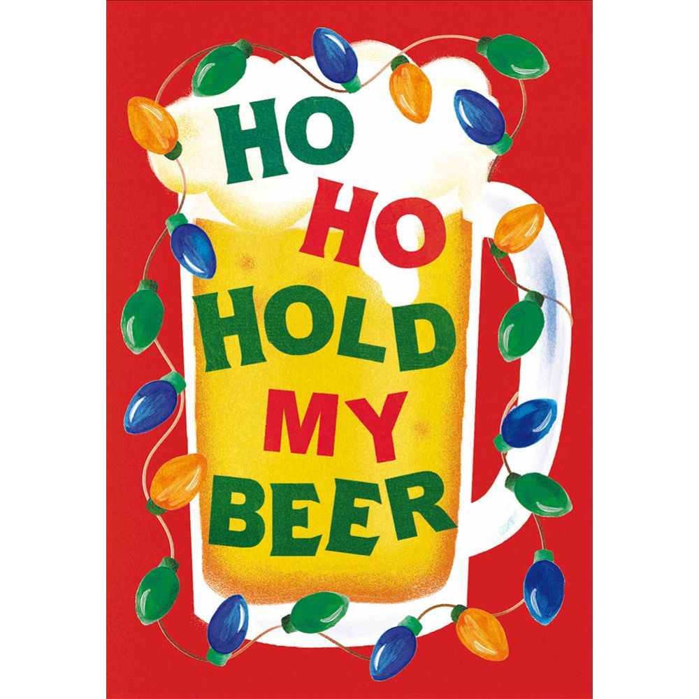 Woodmansterne Ho Ho Hold My Beer Christmas Card