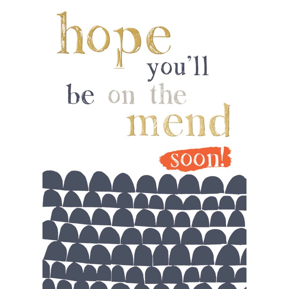 Woodmansterne Hope You're on the Mend Get Well Soon Card
