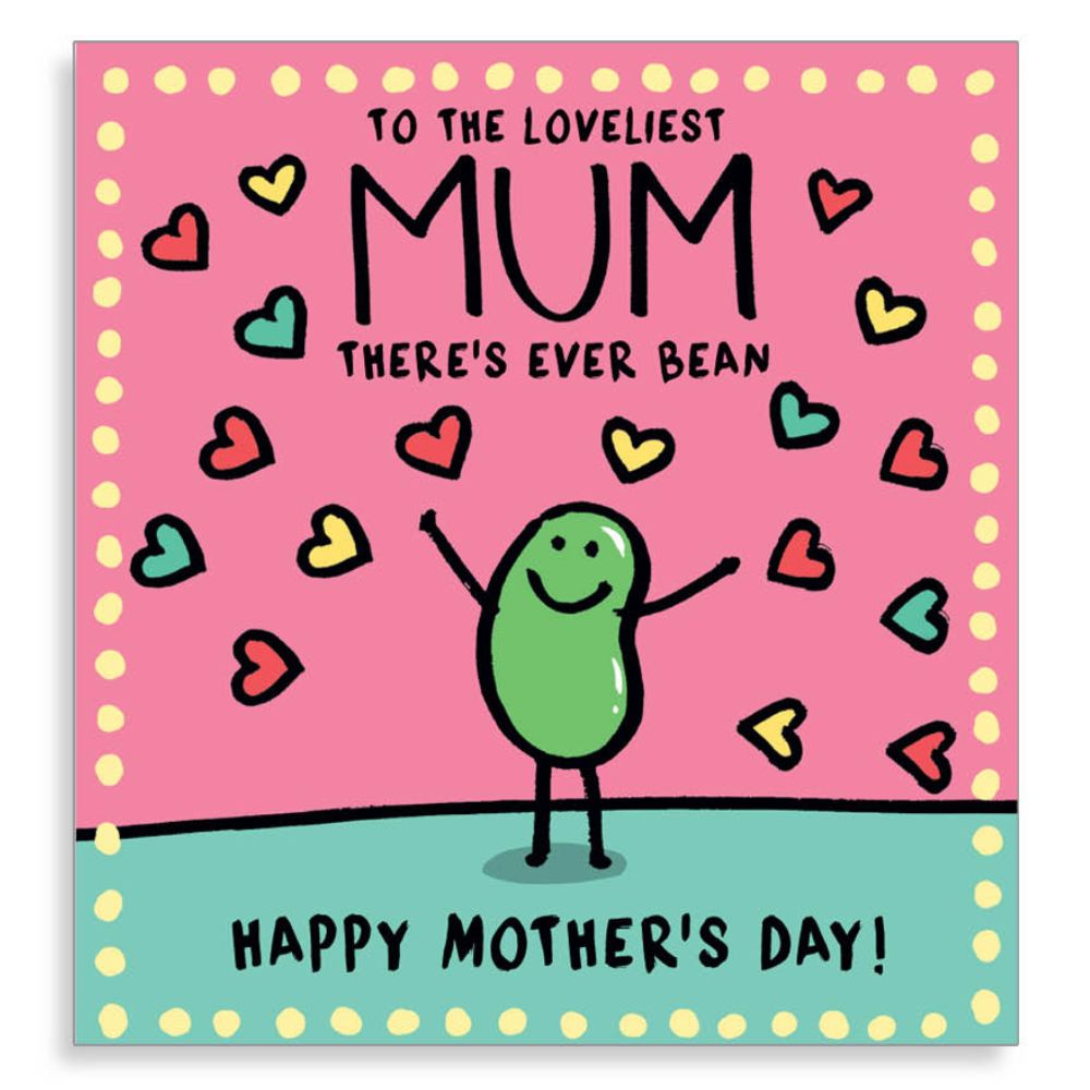 Woodmansterne Loveliest Mum Ever Bean Mother's Day Card