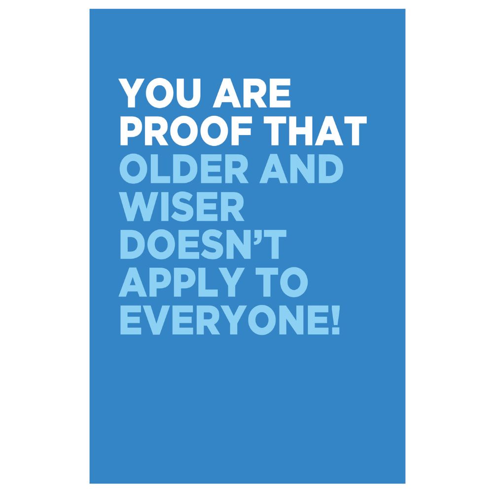 Woodmansterne Proof Wiser Funny Blank Card
