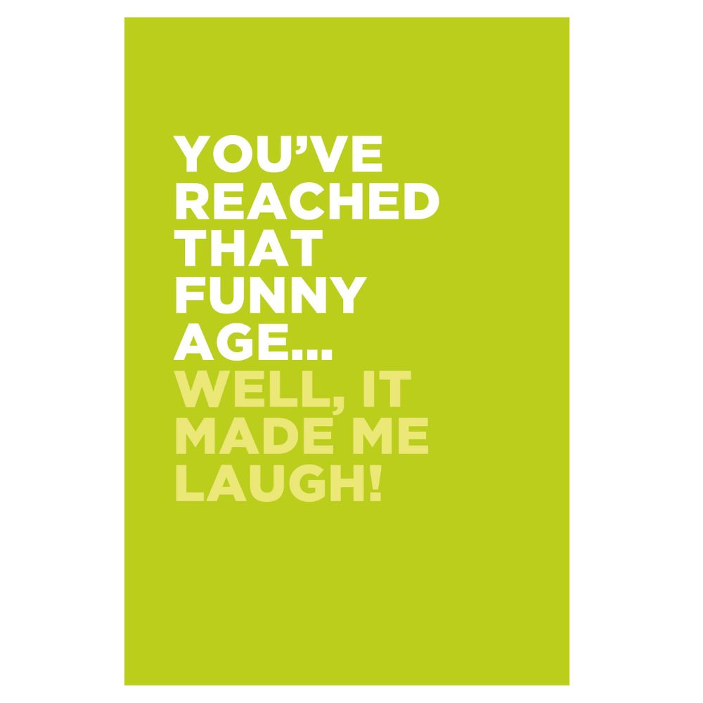 Woodmansterne Reached That Funny Age Blank Card