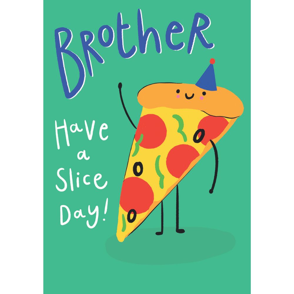 Woodmansterne Brother Have a Slice Day Birthday Card