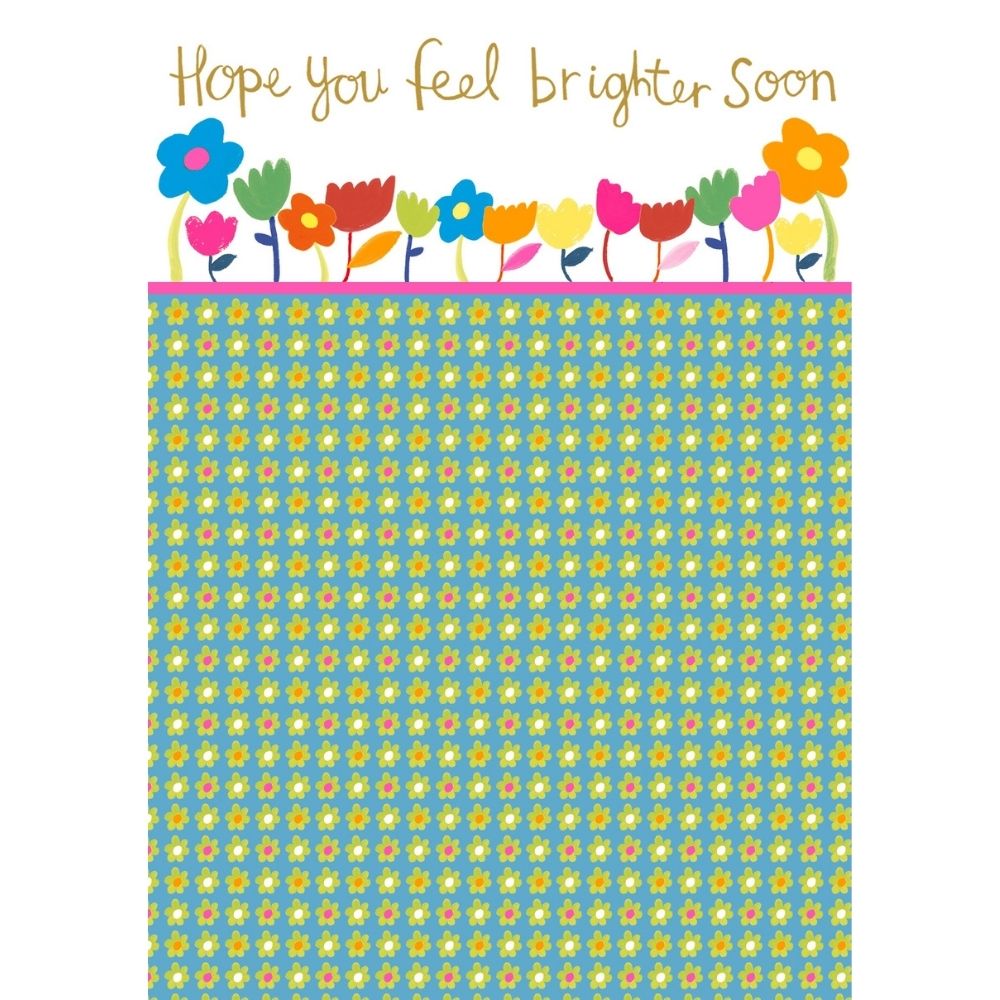 Woodmansterne Foil Flowers Brighter Get Well Soon Card