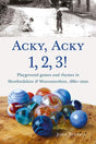 Acky, Acky 1, 2, 3! John Turrell - Old Railway Line Garden Centre
