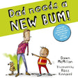 Dad Needs a New Bum! By Dawn McMillan - Old Railway Line Garden Centre