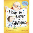 How To Babysit A Grandad By Jean Reagan - Old Railway Line Garden Centre