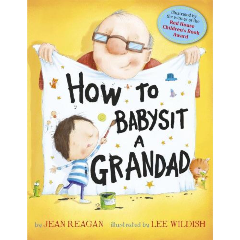 How To Babysit A Grandad By Jean Reagan