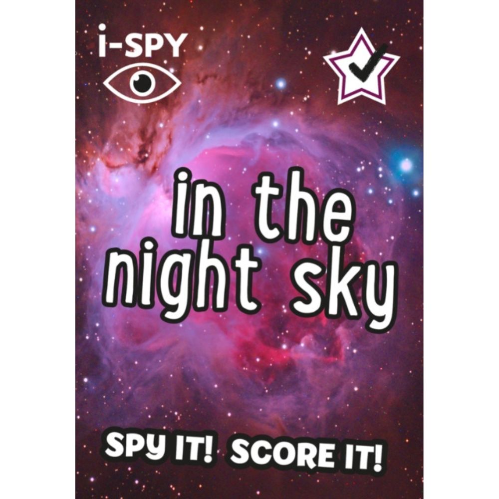i-SPY In the Night Sky: Spy it! Score it! Childrens Book