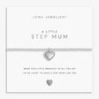 Joma Jewllery A Little 'Step Mum' Bracelet - Silver Plated - Old Railway Line Garden Centre