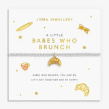 Joma Jewllery A Little Vibes 'Babes Who Brunch' Bracelet - Silver Plated - Old Railway Line Garden Centre