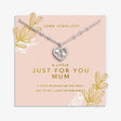 Joma Jewllery Mother's Day Necklace A Little 'Just For You Mum' Necklace - Silver Plated - Old Railway Line Garden Centre
