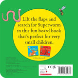 Let's Find Superworm Children's Board Book by Julia Donaldson