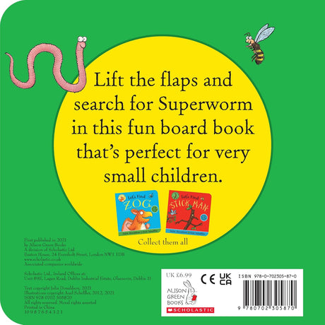 Let's Find Superworm Children's Board Book by Julia Donaldson