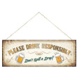 Primus Drink Responsibly Hanging Wall Sign - Old Railway Line Garden Centre