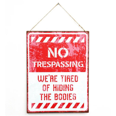 Primus No Trespassing Hanging Metal Wall Sign - Old Railway Line Garden Centre