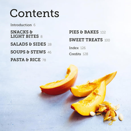 Pumpkin: 50 Cozy Recipes for Cooking with Pumpkin by Rylan Peters & Small