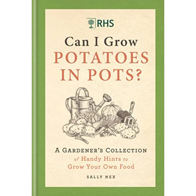 RHS Can I Grow Potatoes in Pots? by Sally Nex - Old Railway Line Garden Centre