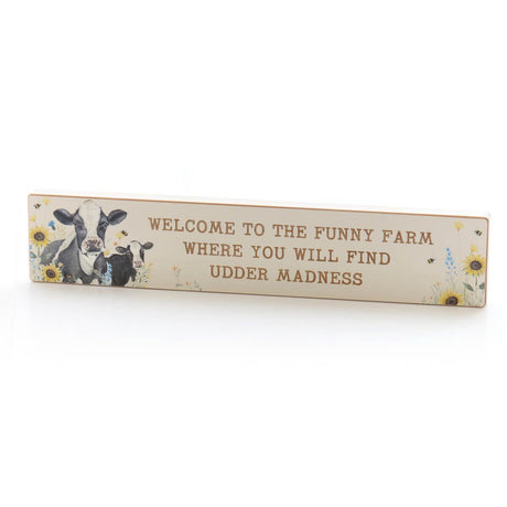 Richard Langs Welcome to the Funny Farm Wooden Standing Plaque - 8FL801 - Old Railway Line Garden Centre