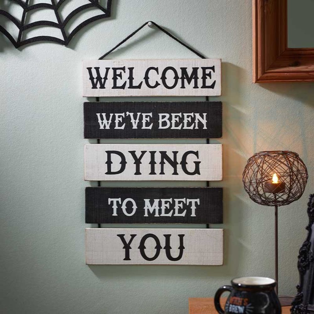 Smart Garden Dying To Meet You Halloween Sign - Old Railway Line Garden Centre