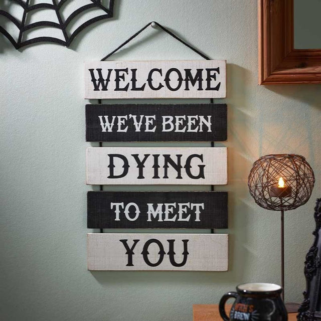 Smart Garden Dying To Meet You Halloween Sign - Old Railway Line Garden Centre