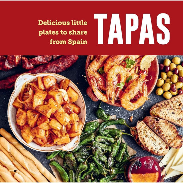 Tapas: Delicious Little Plates To Share From Spain - Old Railway Line Garden Centre